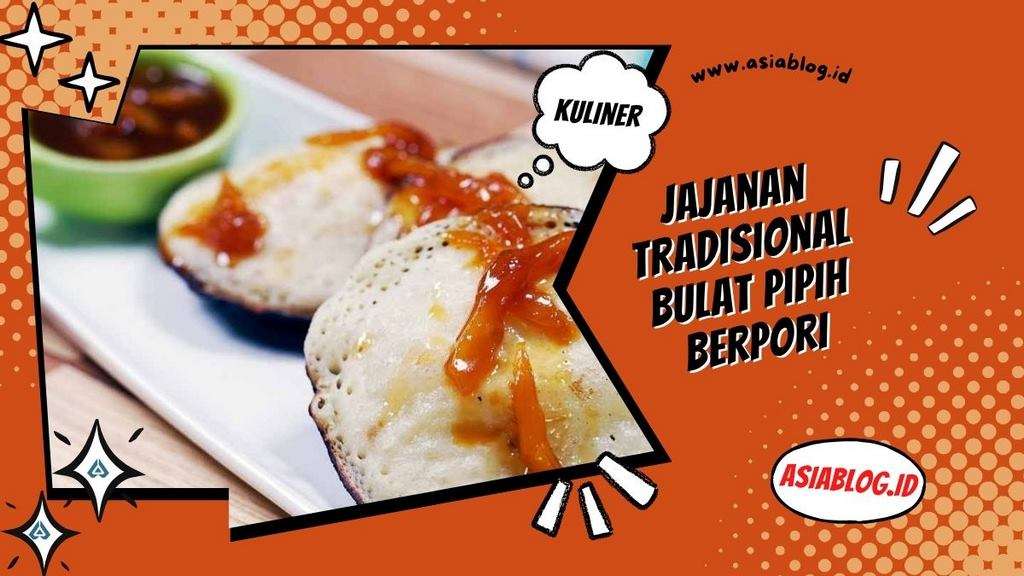 Ini dia Jajanan Tradisional Bulat Pipih Berpori yang Tak Lekang oleh Waktu